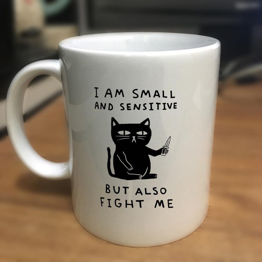 I Am Small And Sensitive Cat Mug - KittyNook