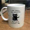 Load image into Gallery viewer, I Am Small And Sensitive Cat Mug - KittyNook