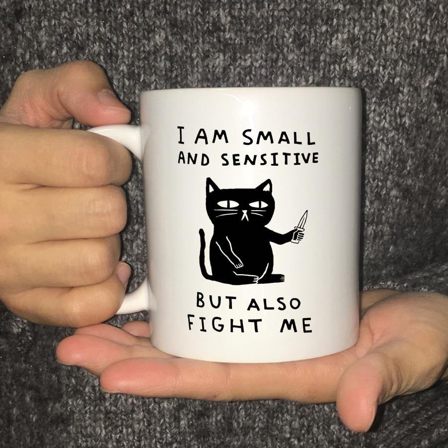 I Am Small And Sensitive Cat Mug - KittyNook