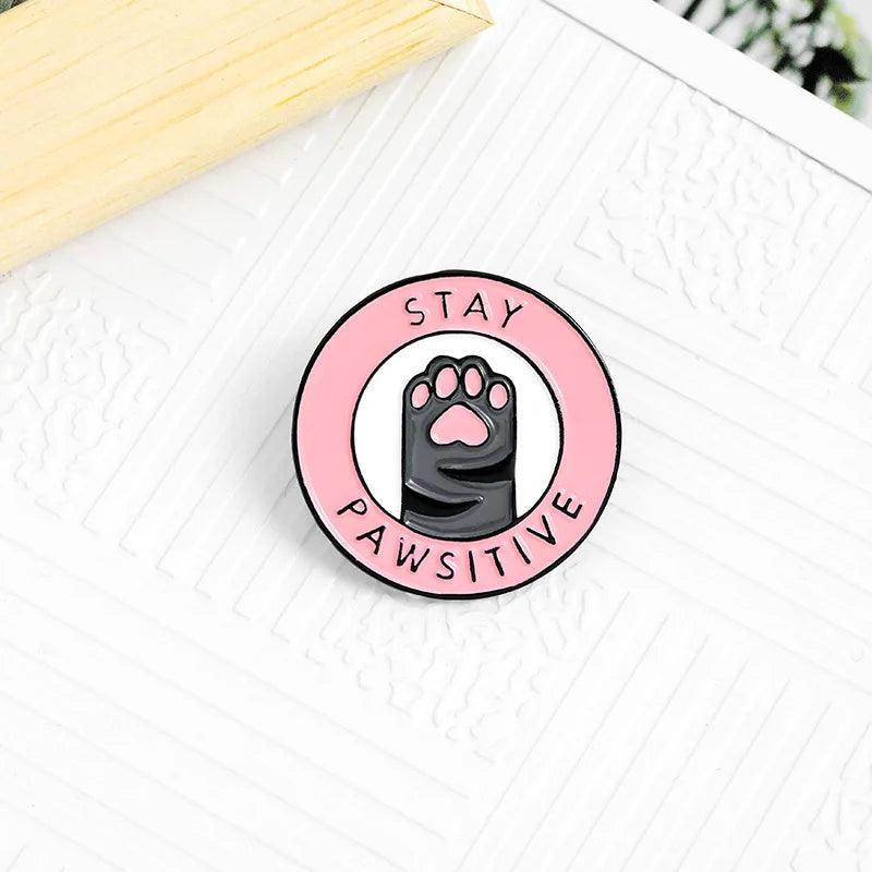 Stay Pawsitive Cat Brooch Pin Brooches & Lapel Pins KittyNook Cat Company   