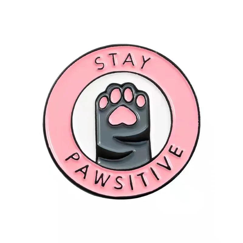 Stay Pawsitive Cat Brooch Pin Brooches & Lapel Pins KittyNook Cat Company Stay Pawsitive Cat Brooch Pin  